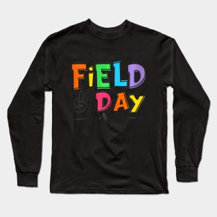 I'm Just Here For Field Day 2024 For Teacher Kids Field Day Long Sleeve T-Shirt